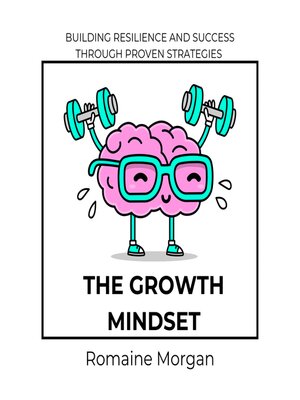 cover image of The Growth Mindset